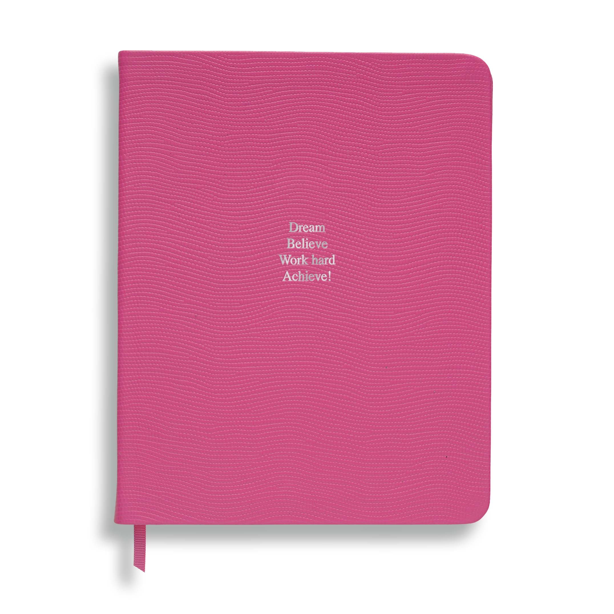Dream Believe Work hard Achieve! - Large in Peony pink lizard- Feint ruled